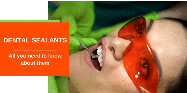 All you need to know about Dental Sealants